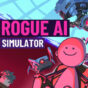 Rogue A.I. Simulator